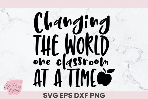 Changing the World Teacher SVG: Graphics for Crafts
