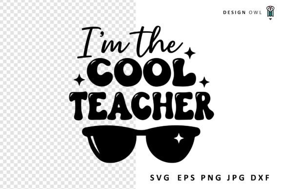 Cool Teacher SVG: Elevating Crafts & Graphics