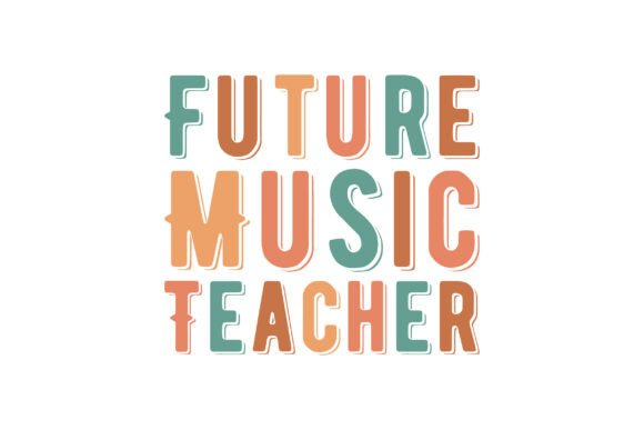 Future Music Teacher SVG: Graphics for Crafts