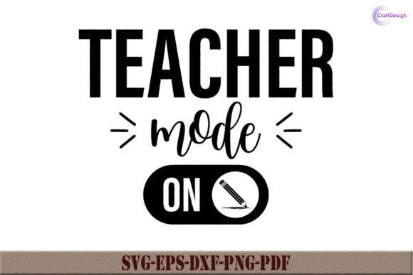 Graphics for Crafts: Teacher Mode SVG Review