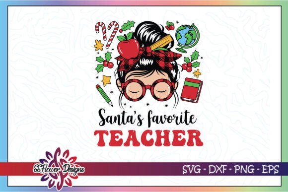 Santa s Messy Bun Christmas Teacher SVG for Crafts
